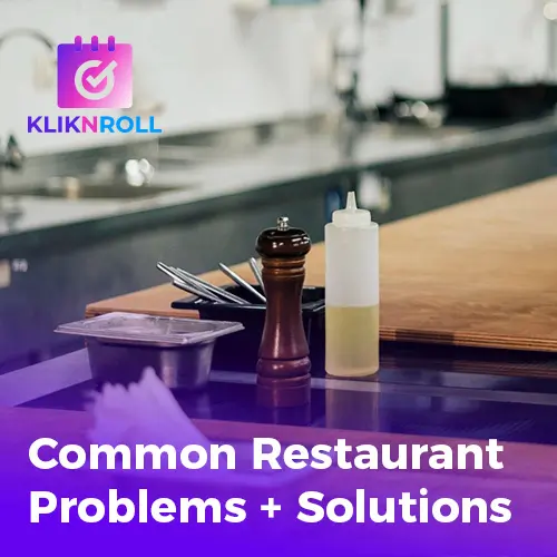 Common Restaurant Problems and Solutions