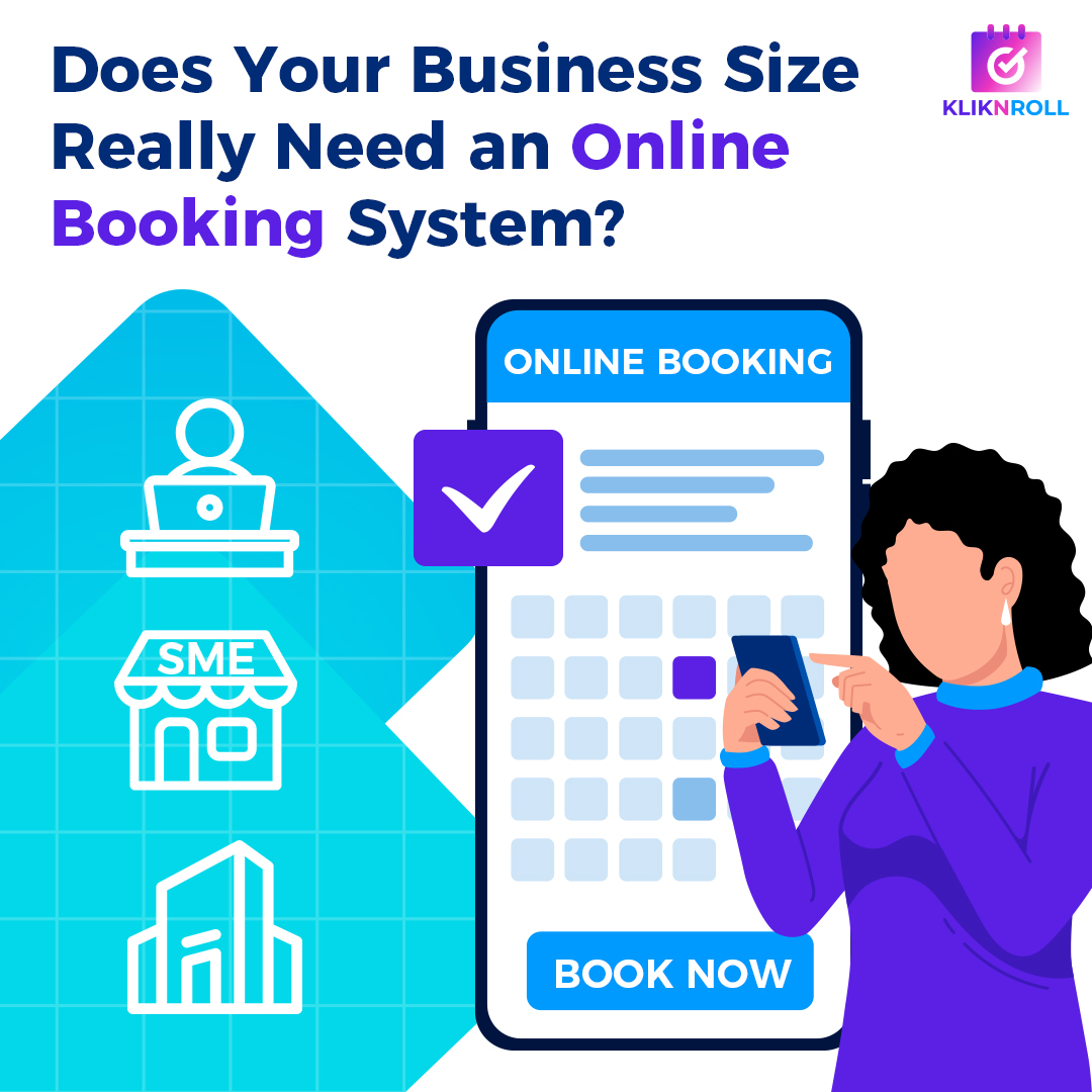 Does Your Business Size Really Need an Online Booking System